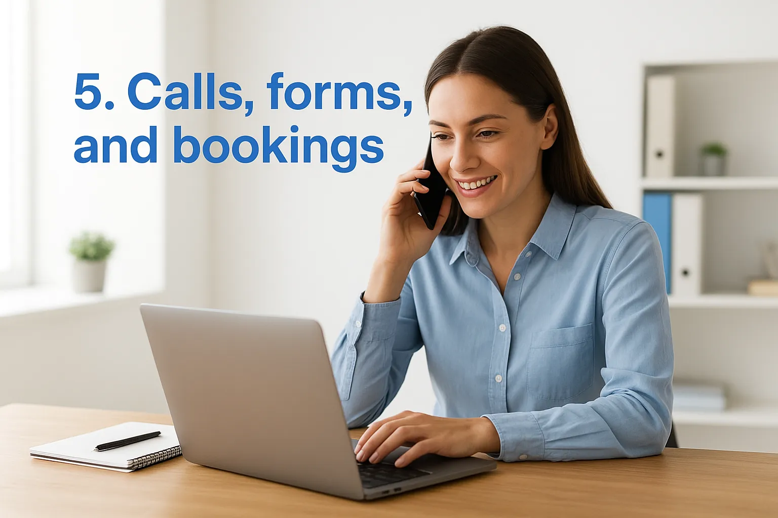 5. Calls, forms, and bookings
