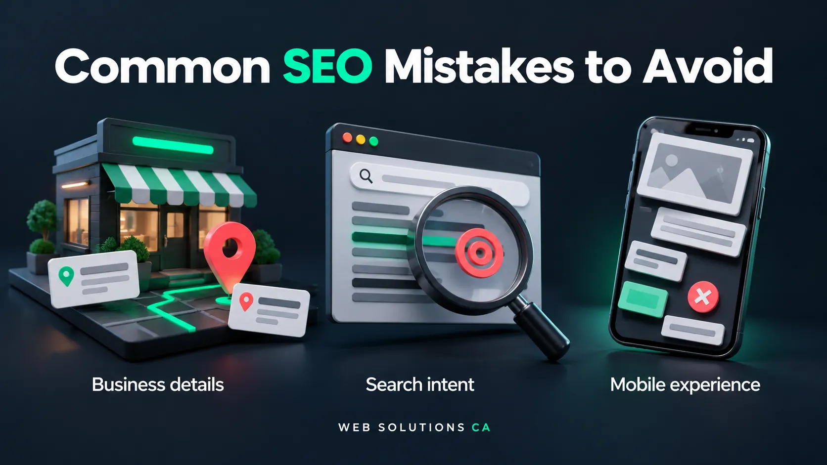 Common SEO mistakes involving local business information, search intent, and mobile usability