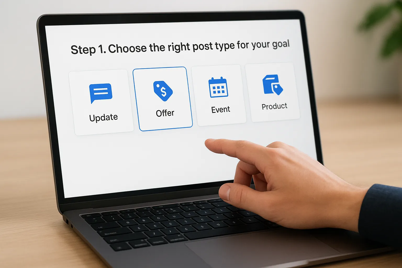 Step 1. Choose the right post type for your goal